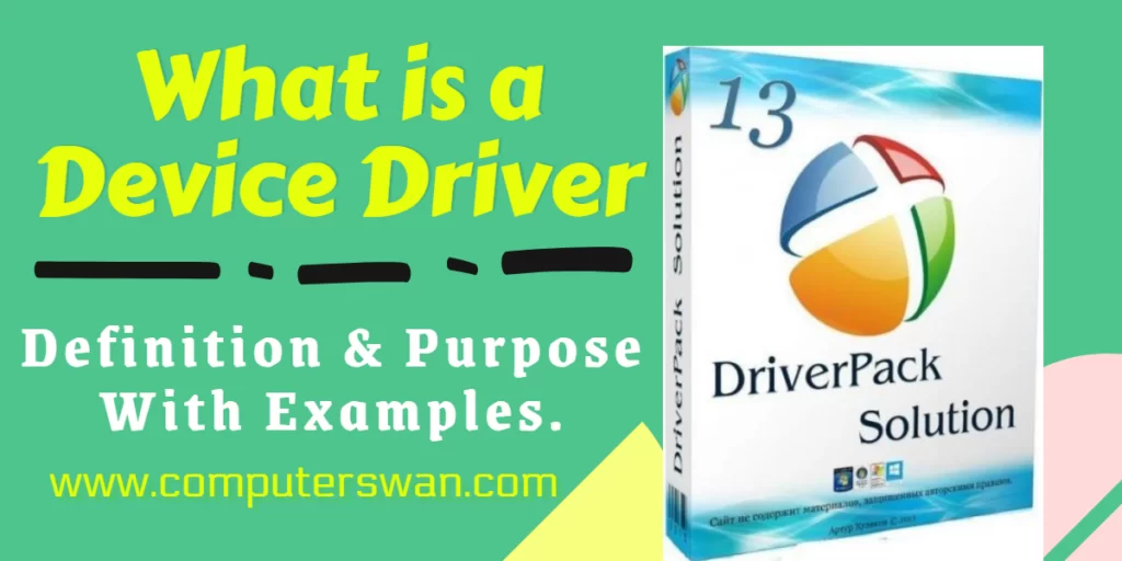 What is a Device Driver Definition & Purpose With Examples.